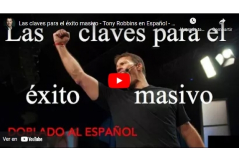 Las claves para el éxito masivo - Tony Robbins en Español - COMPLETO doblado al español
