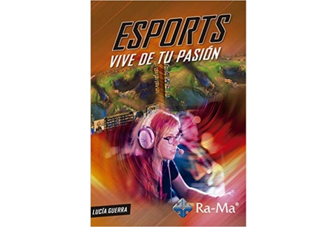 Libro sobre Esports: vive de tu pasión