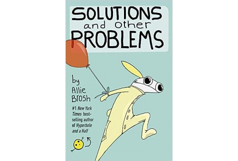 solutions and other problems
