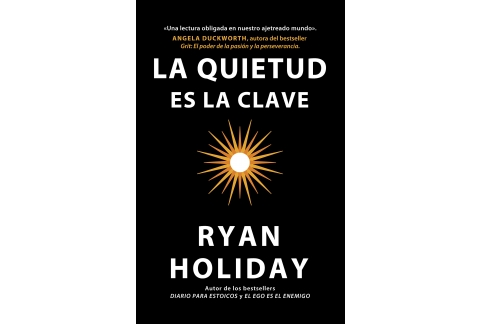 La quietud Es La Clave (tapa dura) (MONOGRAFIAS)