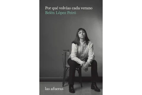   Por qué volvías cada verano 