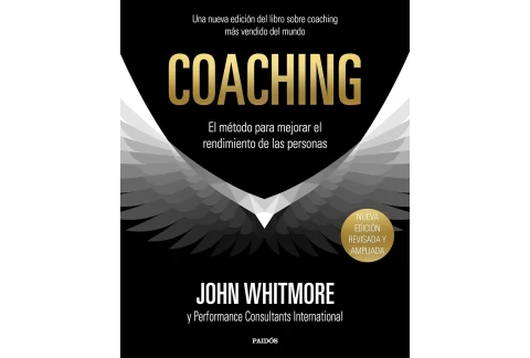Coaching: El método para mejorar el rendimiento de las personas (Empresa)