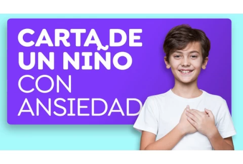 Carta de un niño con ansiedad