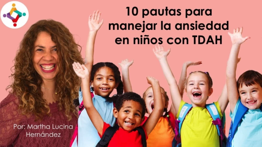 Imagen portada 10 pautas para manejar la ansiedad en niños con TDAH