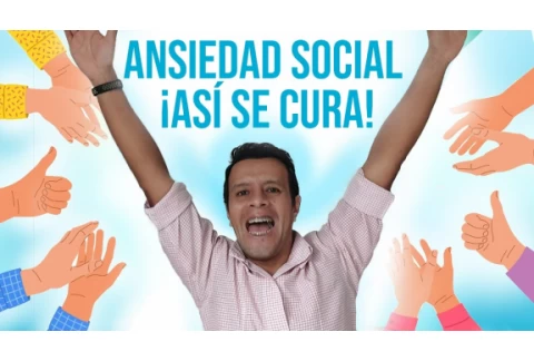ANSIEDAD SOCIAL, ASÍ SE CURA!!