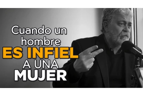 Infidelidad, atracción y autoestima - Dr. Walter Riso