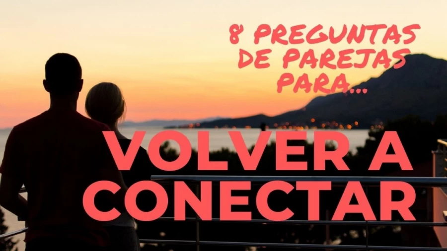 Imagen portada Técnicas de terapia de pareja - Preguntas para volver a conectar