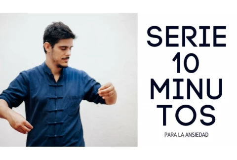serie de 10 minutos para la ansiedad