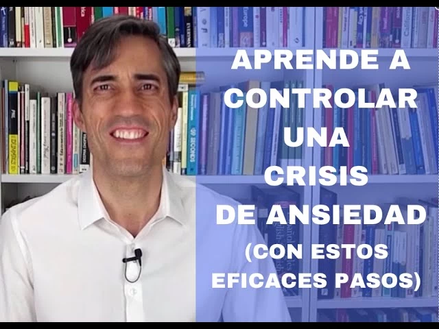Imagen portada La Mejor Manera de Actuar Frente a una Crisis de Ansiedad o Ataque de Pánico.