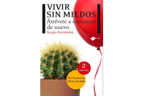 Vivir sin miedos