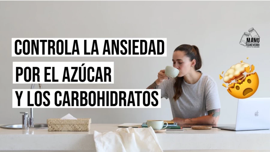 Imagen portada 🤯CÓMO CONTROLAR LOS ANTOJOS POR AZÚCAR Y CARBOHIDRATOS? | ANSIEDAD POR COMER | Manu Echeverri