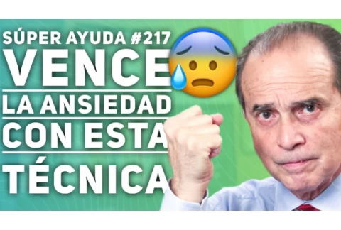 SÚPER AYUDA #217 Vence La Ansiedad Con Esta Técnica