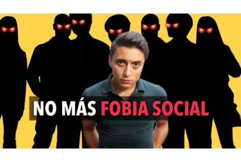 Cómo SUPERAR la FOBIA SOCIAL