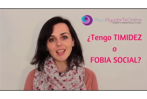 ¿Tengo Timidez o Fobia Social? Ansiedad social. - PsicoAyudarTeOnline.es Ep.30