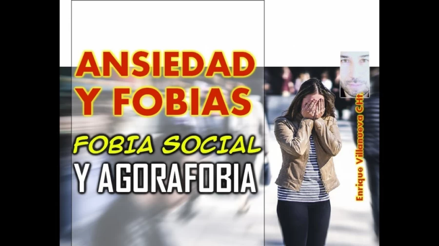 Imagen portada ANSIEDAD Y FOBIAS: FOBIA SOCIAL, AGORAFOBIA