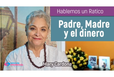 Padre, Madre y la relación con el dinero 🔴 LIVE // #HablemosUnRatico con Mary Cardona