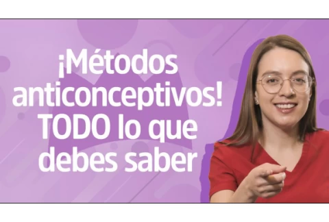 💊TODO lo que debes saber sobre los métodos anticonceptivos | Reina Madre
