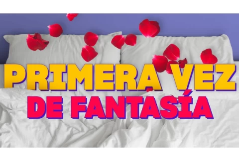 Prepárate para la primera vez: lo que debes saber