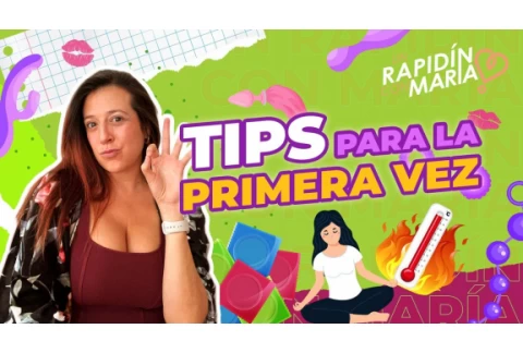 Tips para la primera vez
