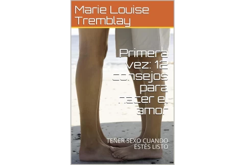 Primera vez: 12 consejos para hacer el amor: TENER SEXO CUANDO ESTÉS LISTO