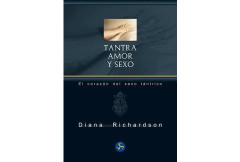 Tantra, amor y sexo: El corazón del sexo tántrico (Neo-Sex)