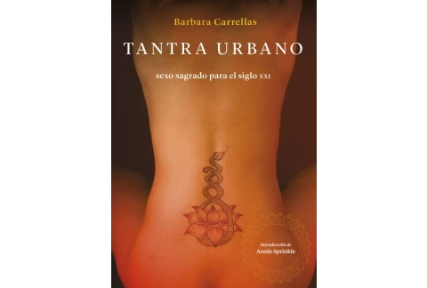 Tantra urbano: Sexo sagrado para el siglo XXI (UHF)