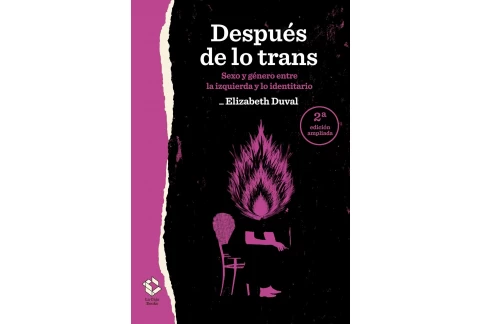 Después De lo Trans: Sexo y género entre la izquierda y lo identitario: 23 (Caja Baja)