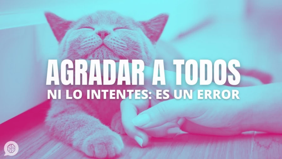 Imagen portada NO intentes gustar a todo el mundo: es un error.