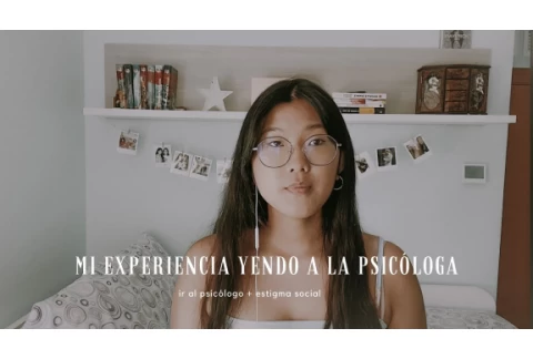 Mi experiencia yendo a la psicóloga + estigma sobre ir a terapia