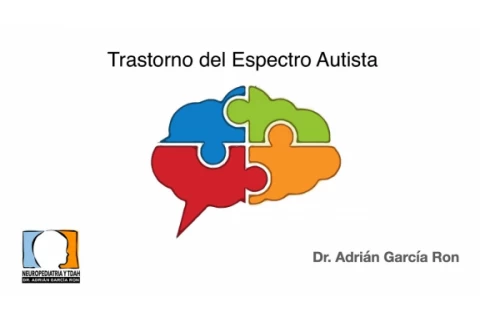 Autismo y Trastornos del espectro autista (TEA)