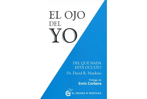 El ojo del Yo: Del que nada está oculto (SIN COLECCION)