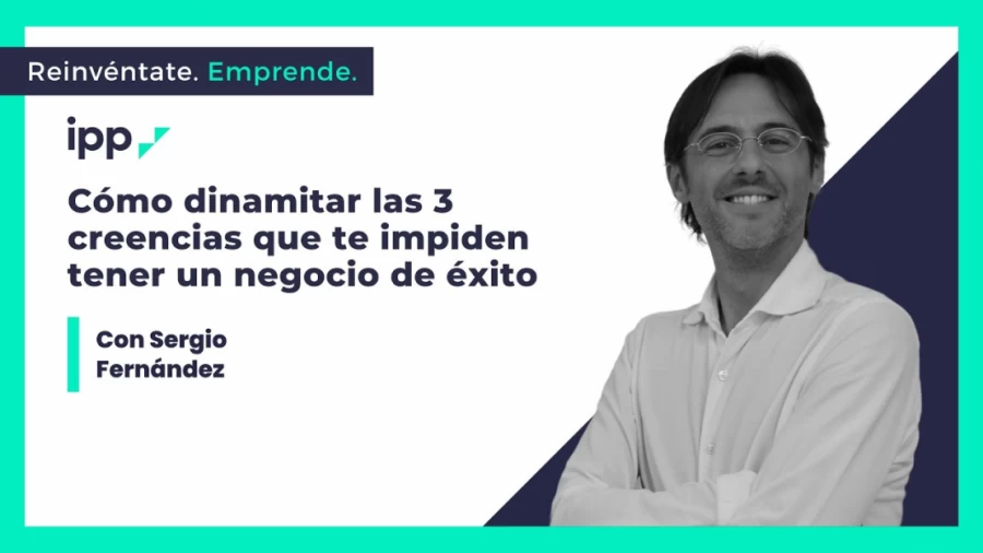 Imagen portada Cómo dinamitar las 3 creencias que te impiden tener un negocio de éxito