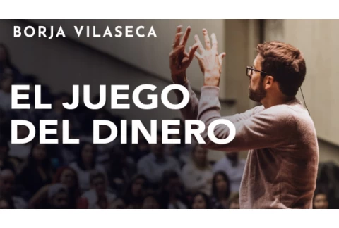 Claves para desarrollar la inteligencia financiera | Conferencia presencial | Borja Vilaseca