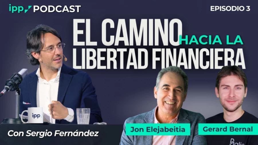 Imagen portada IPP Podcast #3 | El Camino hacia la Libertad Financiera
