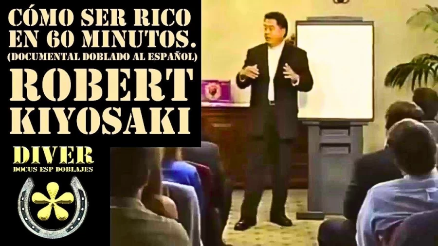 Imagen portada Descubre Cómo Ser MILLONARIO en 60 minutos | Robert Kiyosaki PADRE RICO, PADRE POBRE en español