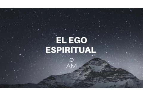 EL EGO ESPIRITUAL