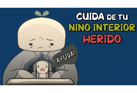 5 maneras de cuidar de TU niño interior HERIDO