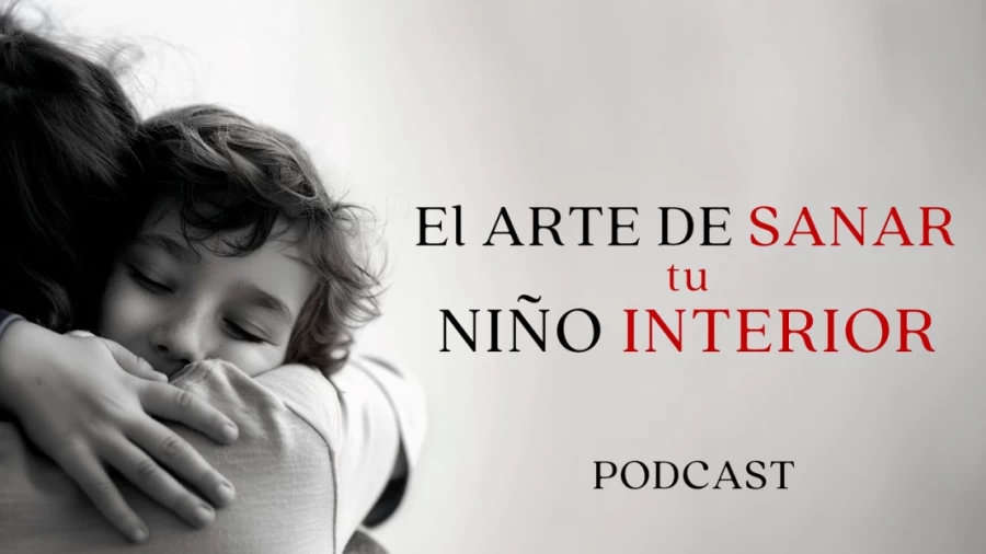 Imagen portada El ARTE de SANAR tu niño interior #podcast #heridasdelainfancia