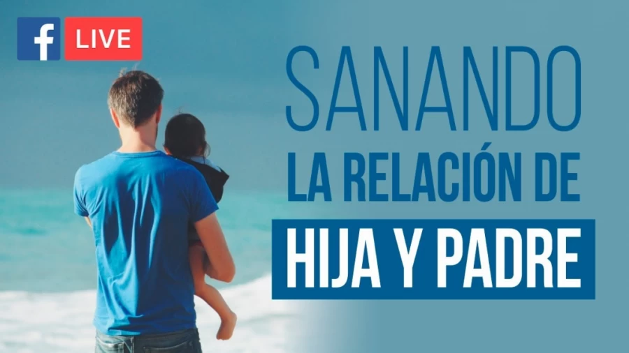 Imagen portada 😓 Cómo SANAR la relación PADRE e HIJA | 👉 Sanando a mi Padre con Ricardo Perret