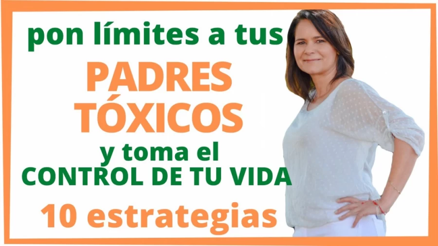 Imagen portada ¿Tienes PADRES TÓXICOS?  Toma el CONTROL DE TU VIDA