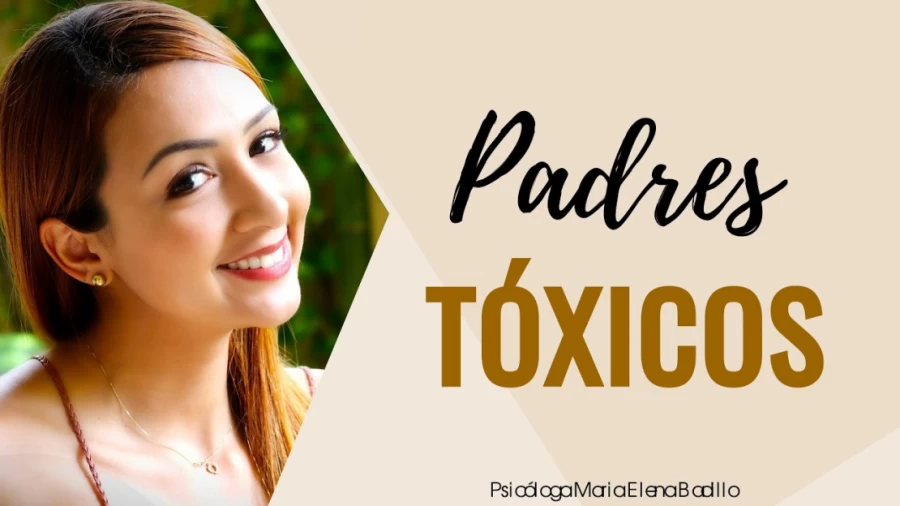 Imagen portada Padres Tóxicos | Psicóloga Maria Elena Badillo