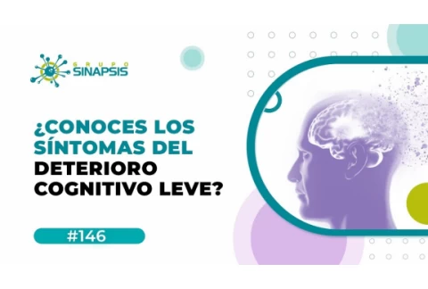 ¿Conoces los síntomas del deterioro cognitivo leve?
