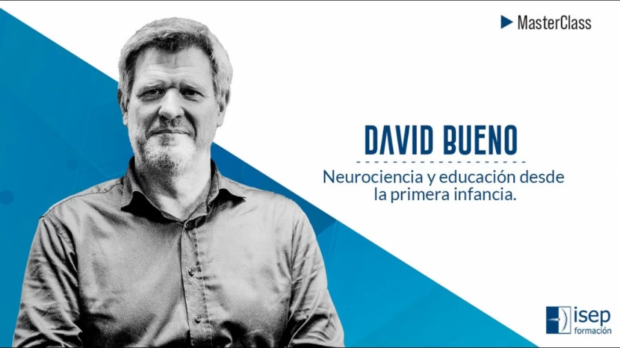 Imagen portada David Bueno - Neurociencia y educación desde la primera infancia (Masterclass)