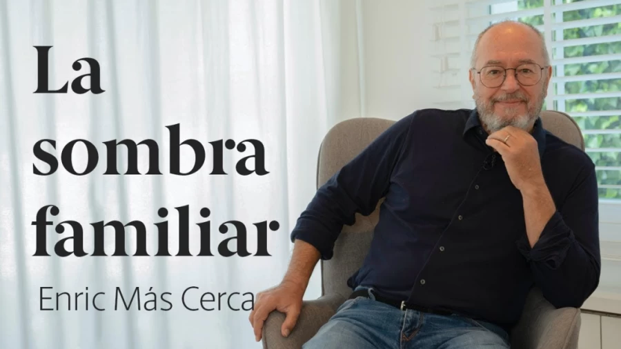 Imagen portada La Sombra Familiar y cómo influye en nuestra Vida 🤷 Enric Más Cerca [32]