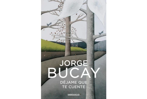 Déjame que te cuente: Los cuentos que me enseñaron a vivir