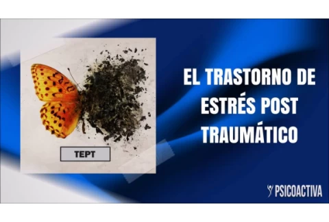El Trastorno de Estrés Postraumático (TEPT)