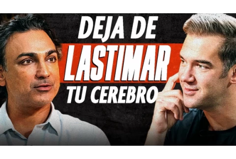 CÓMO SANAR el trauma y DESTRUIR LOS PENSAMIENTOS NEGATIVOS 🤯🙌 | Dr. Rahul Jandial