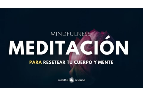 MEDITACIÓN➡ PARA RESETEAR TU CUERPO Y MENTE: CONSCIENCIA CORPORAL con Música~Mindfulness