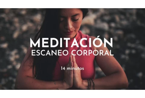 Meditación guiada con Escaneo Corporal | 14 minutos de relajación Gabriela Litschi