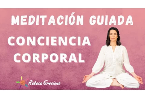 Meditación guiada para mejorar la conciencia corporal